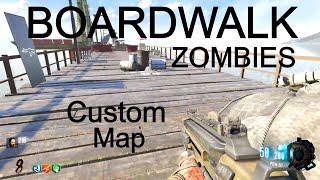 BOARDWALK ZOMBIES - BO3 Custom Zombies - Solo Escape