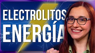 Electrolitos y Energía