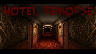 Hotel Remorse | Short Horror Game | Walkthrough (No Commentary)