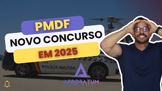 Concurso PM DF 2025 - Será que vai sair?