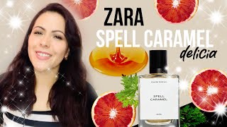 🙌🏻ZARA✨✨/ 🍊PERFUME SPELL CARAMEL 🍯/ #zaraperfume  #mikaromas #perfumedulce #perfumeunisex