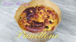 PANETTONE / Pan dulce de Navidad / Receta fácil sin amasar [Claus Recetas]