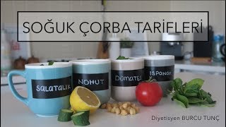 Soğuk Çorba Tarifleri