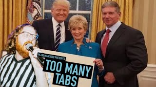 How WWE Made Donald Trump | Too Many Tabs Podcast