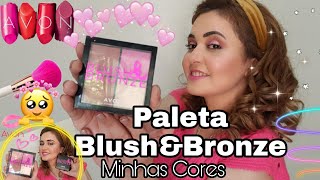 Paleta Blush & Bronze -AVON Minhas Cores.