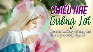 Chiều Nhẹ Buông Lơi | St: Thế Thông - Khương Huệ | Trình Bày: Lê Hồng - Ngọc Lễ