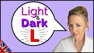 How to Pronounce Light & Dark L - British English - Consonant Practice