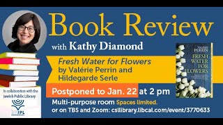 Book Review with Kathy Diamond: Fresh Water for Flowers by Valérie Perrin and Hildegarde Serle