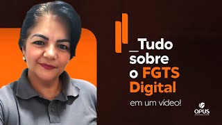 12 pontos sobre o FGTS Digital