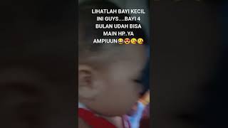 YA AMPUN...BABY 4 BULAN UDAH BISA MAIN HP GUYS😂😍😘