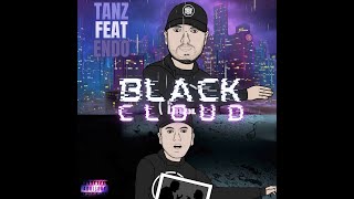 Tanz BLACK CLOUD ft Endo [music video]