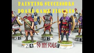 Painting Macedonian generals, "Sucessors" board game figures - 50 mm scale -