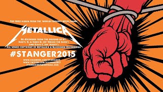 #STANGER2015 - Metallica's St. Anger (2003) Album Re-Recorded (FULL ALBUM)