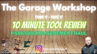 The Garage Workshop 10 Minute Tool Review - Parkside Measurement