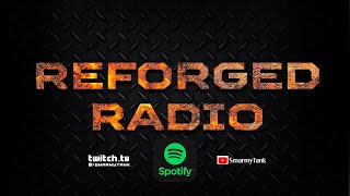 Reforged Radio Ep. 9  UndercoverMario