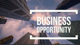 Best business opportunity (part:-1)