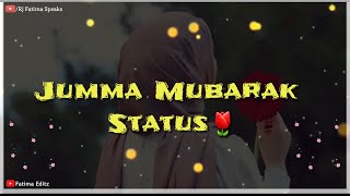 Jumma Mubarak Status 🌹 | New Jumma Mubarak Whatsapp Status Video 💖|Jumma Islamic Status Video