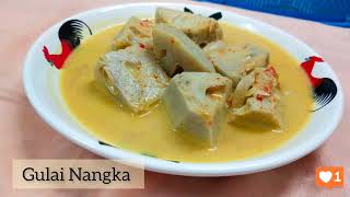 Gulai Nangka | Jackfruit recipe ! Must Try Now