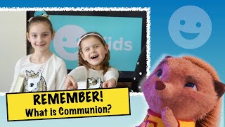 How to talk to your kids about communion.