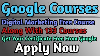 Google Free Course with a Certificate || Google Fundamental of Digital Marketing Free Course.