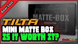 The Tilta Mini Matte Box | Is it Even Worth it?