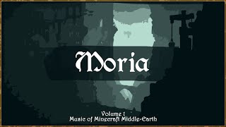 Minecraft Middle-Earth Original Soundtrack - Moria Theme | Volume I