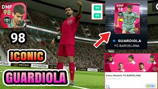 Got 98 Rated Iconic PEP GUARDIOLA 🔥😱 Iconic Moment FC BARCELONA Pack Opening | PES 2021 Mobile