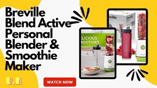 Breville Blend Active Personal Blender & Smoothie Maker | 350W | 2 Portable Blend Active Bottles