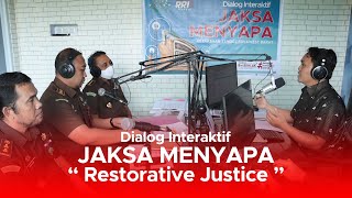 KEJATI SULBAR - Jaksa Menyapa "Restorative Justice"