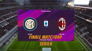 PES 2020 FINALE SERIEA  | INTER-MILAN | MATCHDAY eFOOTBALL