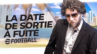 La date de sortie de Efootball a fuité !