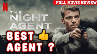 The Night Agent Review ||   Netflix | Full Series Review