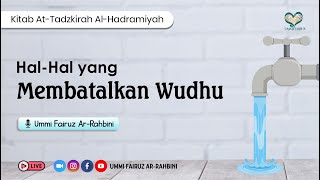 Hal-Hal yang Membatalkan Wudhu - Ummi Fairuz Ar-Rahbini