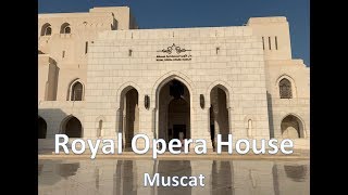 Royal Opera House, Muscat