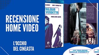 Unboxing/recensione del Blu-ray della saga La trilogia della vendetta - Edizione Giugno 2023