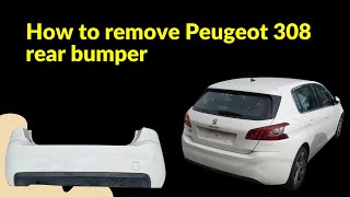 How to remove Peugeot 308 rear bumper , T9 Hatchback