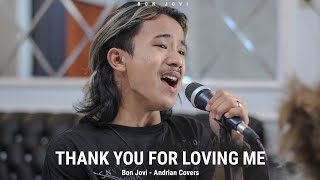 Bon Jovi - Thank You For Loving Me (Andrian Covers)