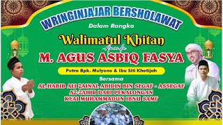 WRINGINJAJAR BERSHOLAWAT BERSAMA AZZAHIR - WALIMATUL KHITAN M. AGUS ASBIQ FASYA