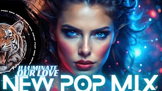 Illuminate Our Love - NEW POP MIX