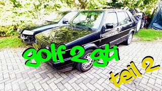 Golf 2 GTI Teil 2