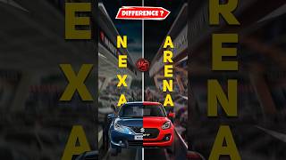 Difference Between Maruti Nexa & Arena ? 🤔 | #shorts