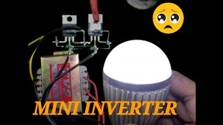 Mini Inverter 12v To 220V |DIY Electronic Project |#Inverter #diy #how|@Shaktitechshakti