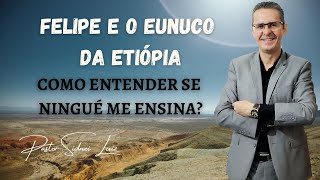 A HISTÓRIA de Filipe e o etíope, eunuco, mordomo-mor de Candace Atos 8:27 | CULTO AO VIVO 12/11/2023