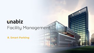 Smart Parking - Facility Management Solutions by UnaBiz