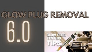 F350 6.0 Diesel Glow Plugs Removal and Install