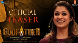 Godfather Movie Teaser | God Father Nayantara First Look Teaser | God Father Teaser | Chiranjeevi