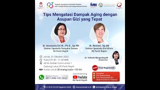 Talkshow Tips Mengatasi Dampak Aging Dengan Asupan Gizi yang tepat