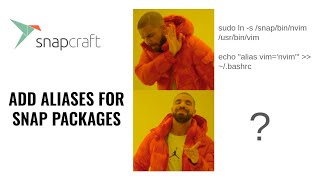 Adding Custom Aliases for Snap Packages