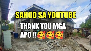 SAHOD SA YOUTUBE | SALAMAT SA SUPORTA ! MUNTING BAHAY