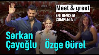 Özge Gürel y Serkan Çayoğlu - Entrevista completa - Meet & Greet -Teatro Cervantes Buenos Aires